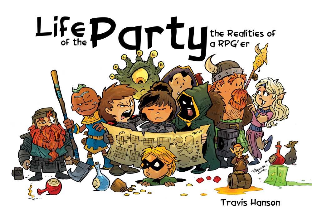Life of the Party: The Realities of an RPG'er (Book 1)
