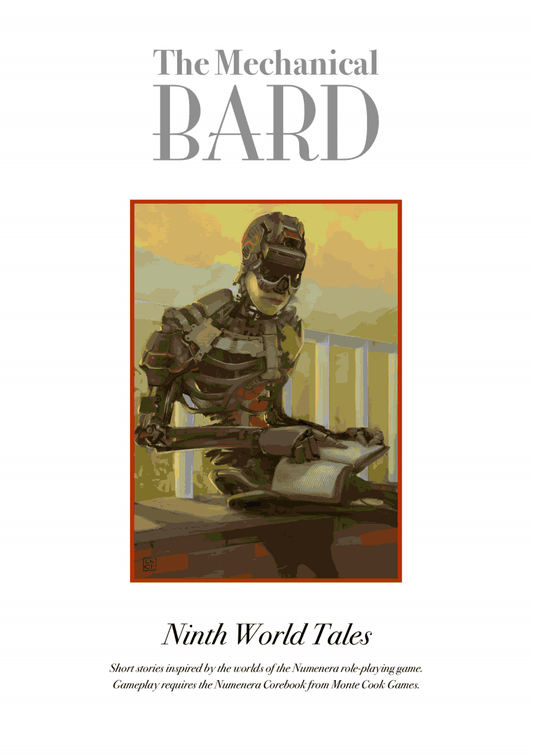 Mechanical Bard: Ninth World Tales - Digital Edition