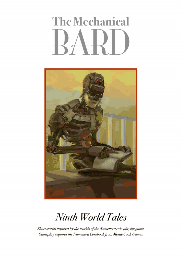 Mechanical Bard: Ninth World Tales